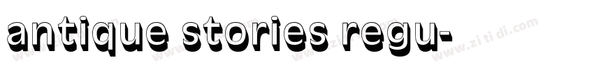 antique stories regu字体转换